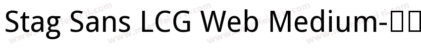 Stag Sans LCG Web Medium字体转换